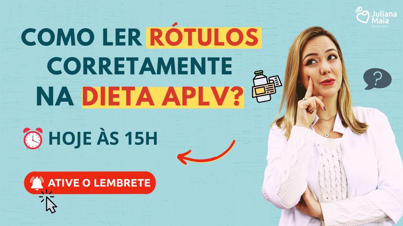 Live 140 - Como ler rótulos corretamente na dieta APLV?