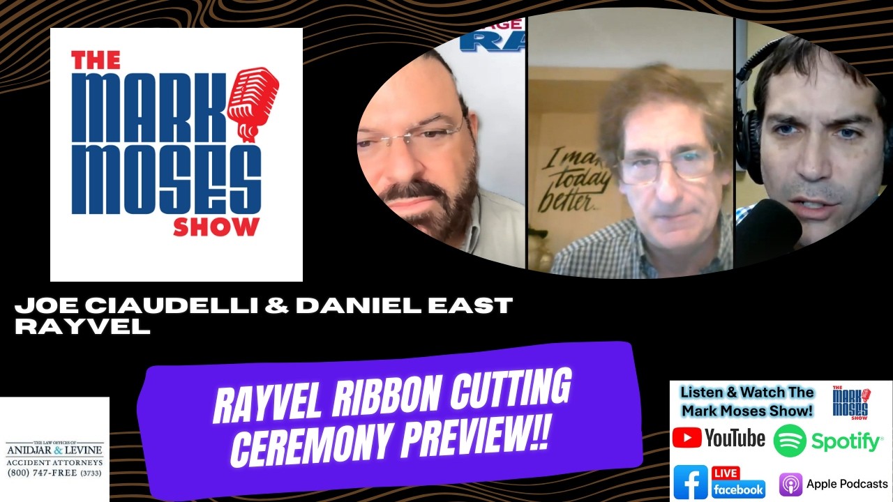 Rayvel Ribbon Cutting Ceremony Preview | The Mark Moses Show