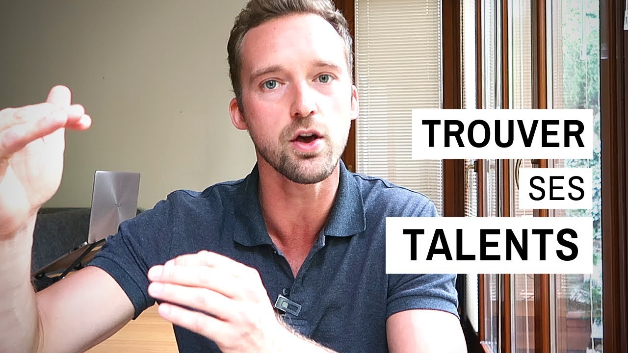 Comment Trouver ses Talents Naturels