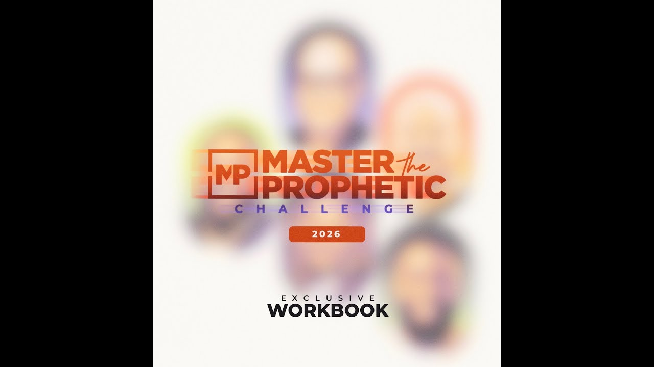 Master The Prophetic | Day 2
