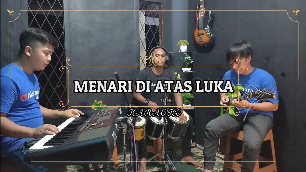 MENARI DI ATAS LUKA KARAOKE NADA COWOK IMAM S ARIFIN
