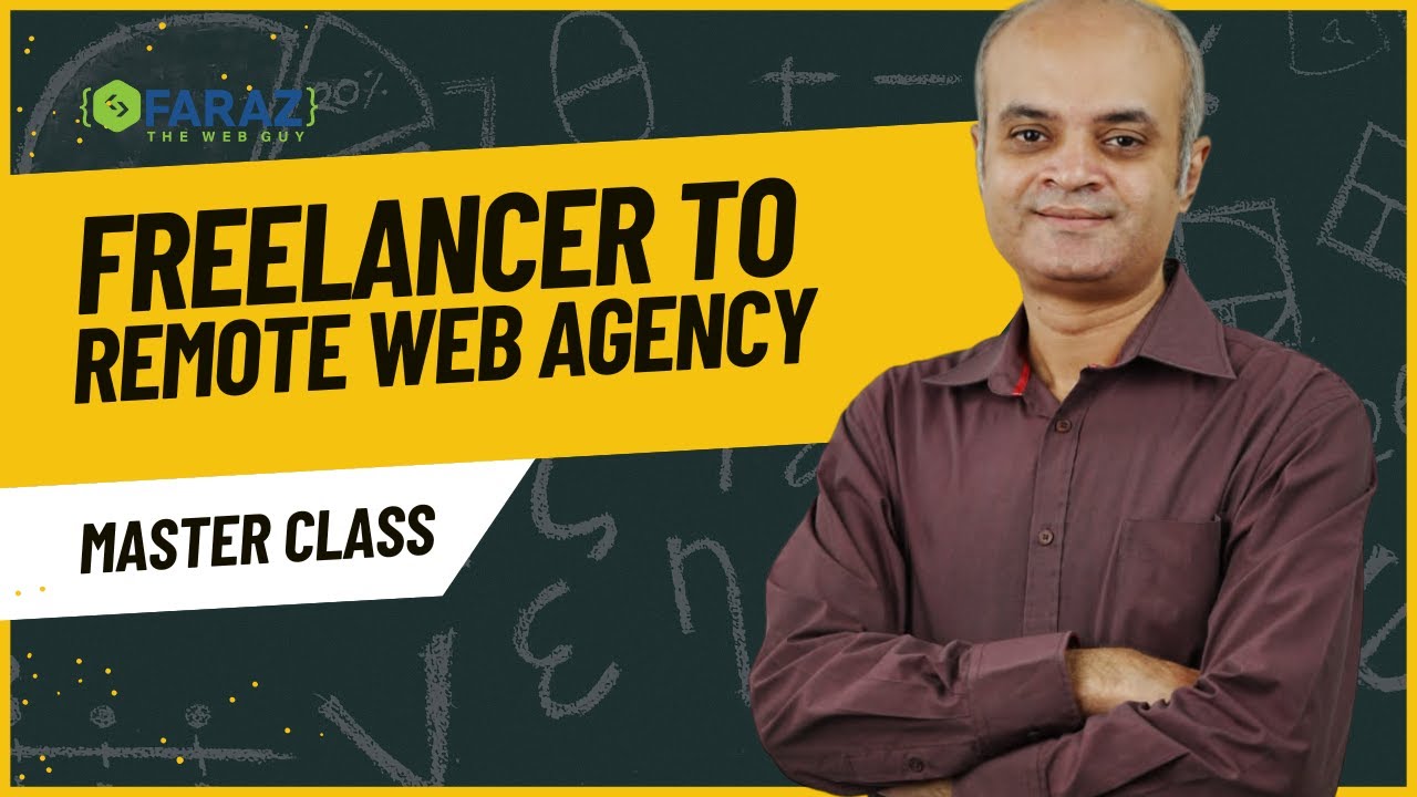 Freelancer to Remote Web Agency: The Full Course