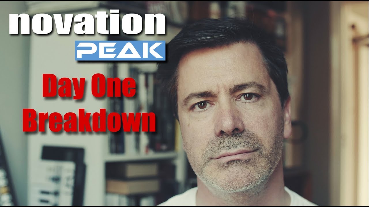 Novation Peak -  Day 1 Breakdown