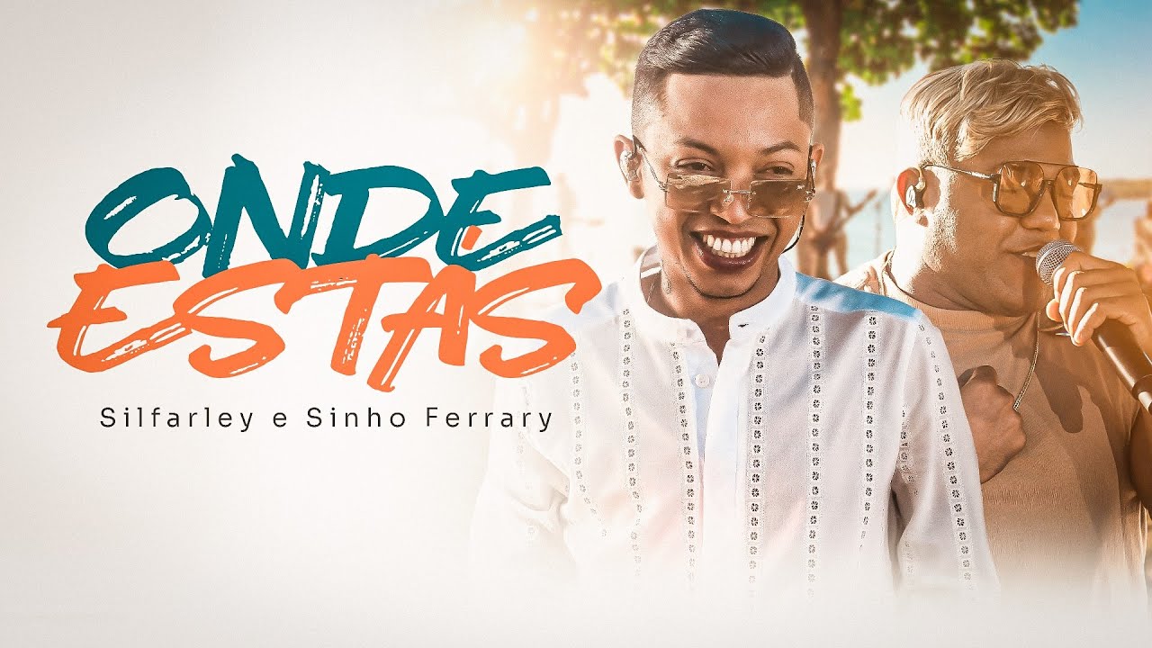 Silfarley feat   @SinhoFerrary    -  Onde est&aacute;s  ( Uma seresta de verdade)