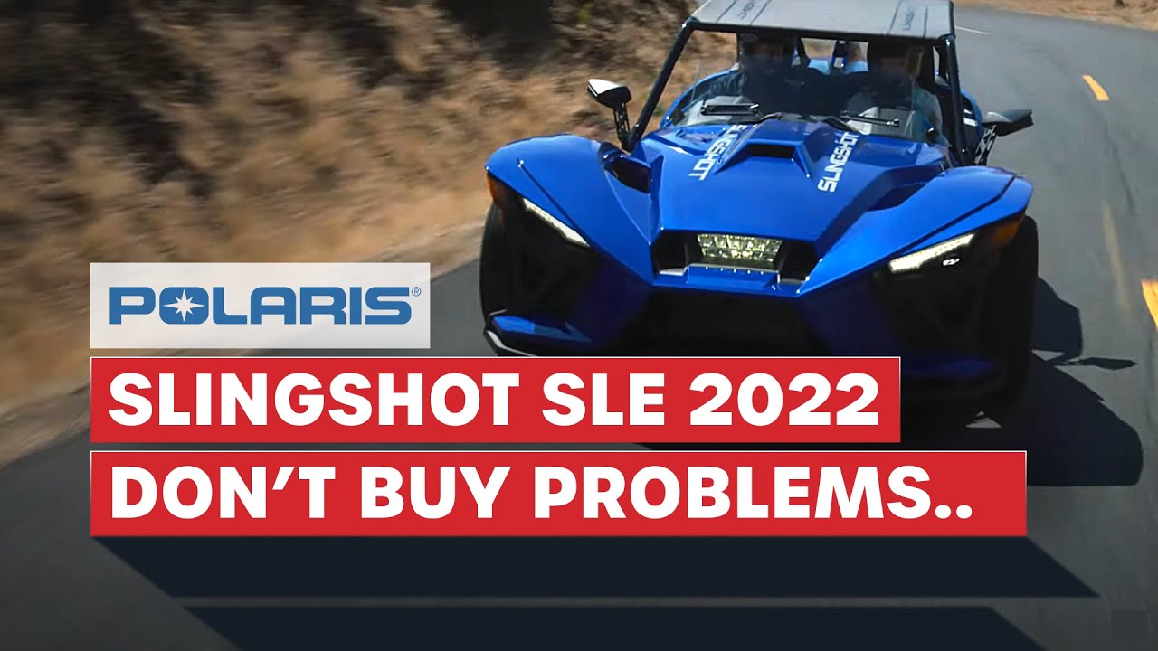 What Problems to Expect Buying Polaris Slingshot SLE 2022 | PissedConsumer Customer Review