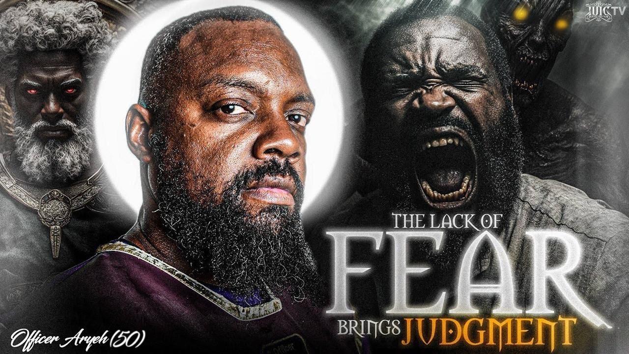 The Lack of Fear Brings Judgment