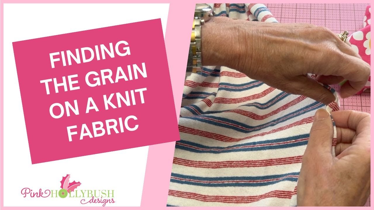 How to Find the Grain on a Knit Fabric