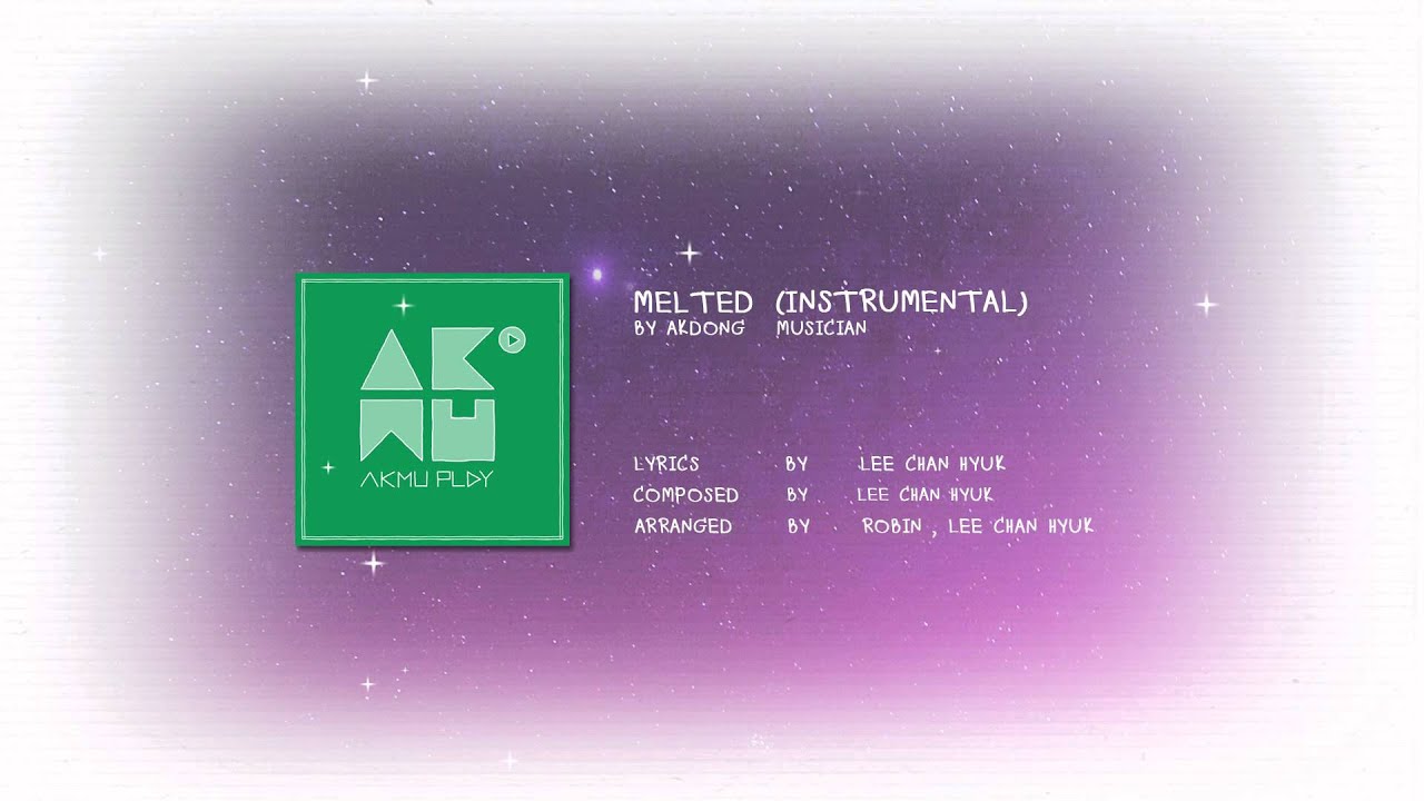 AKDONG MUSICIAN - MELTED / 얼음들 (INSTRUMENTAL)