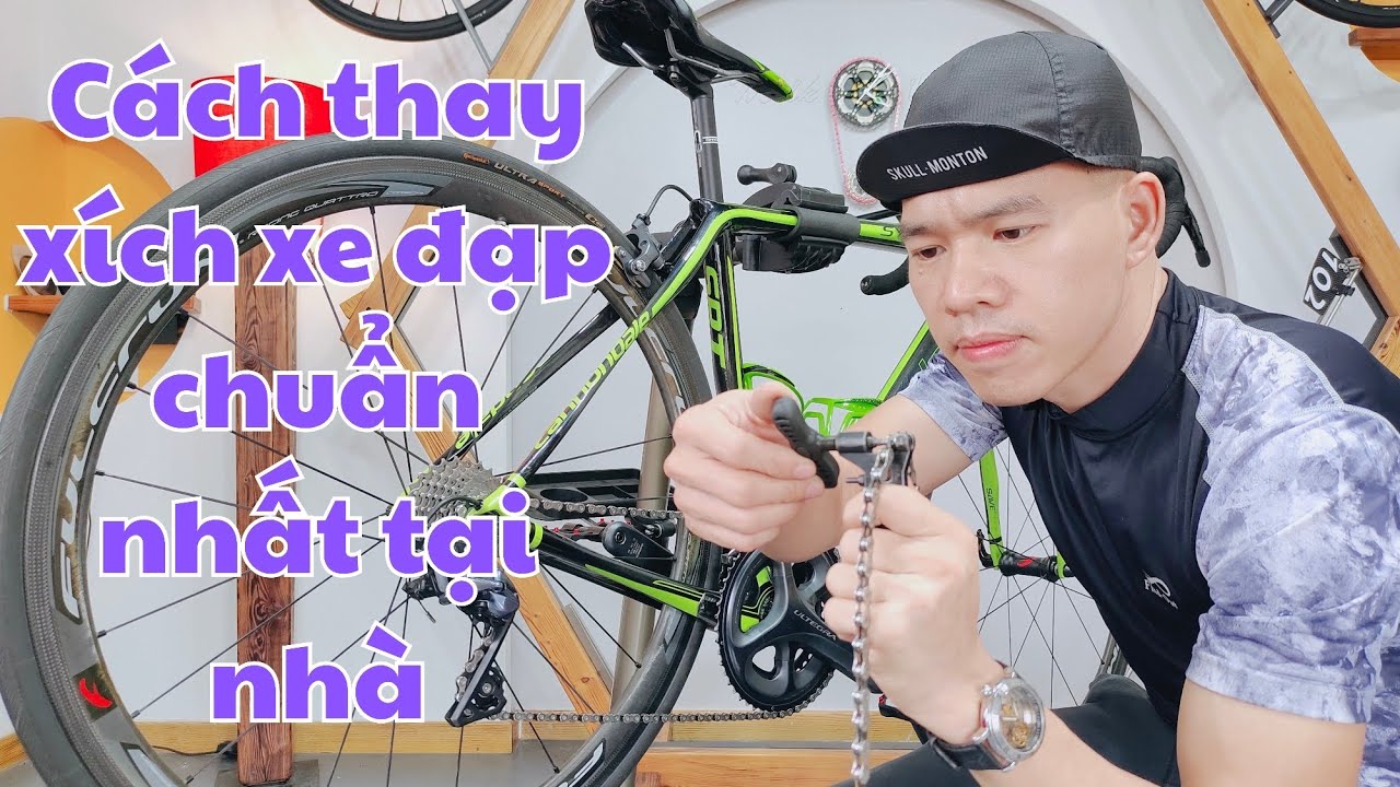 Cách thay xích xe đạp chuẩn tại nhà. 