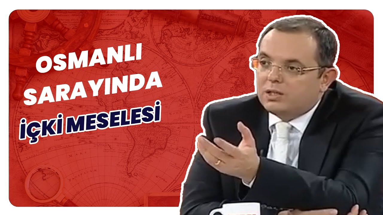 Hangi Padişah İçki İçti? | Tarihin Arka Odası