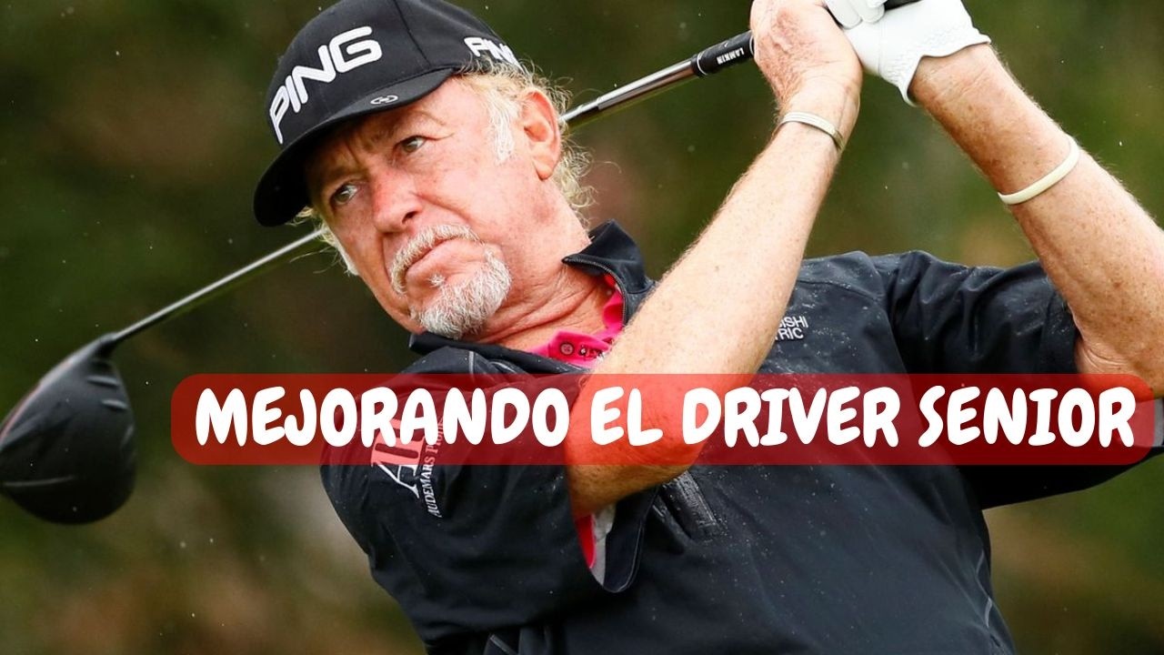 5 CONSEJOS QUE MEJORAN EL DRIVER SENIOR EN GOLF