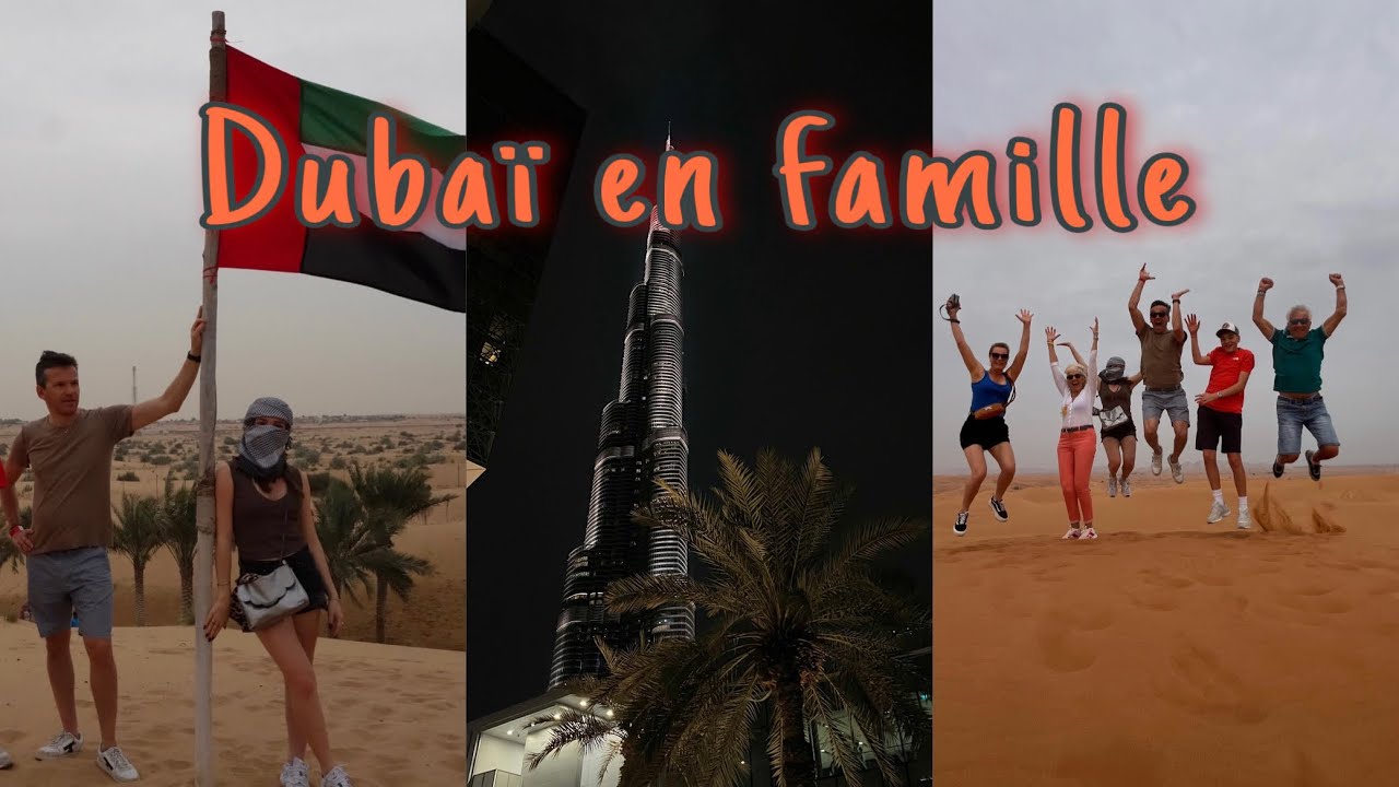 Dubaï en famille 🏜️🇦🇪 | vlog n°3