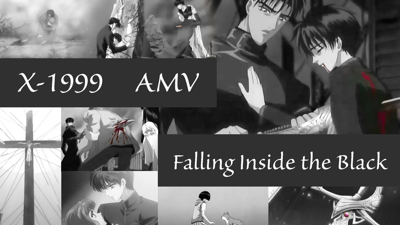 X-1999 - Falling Inside the Black (AMV)