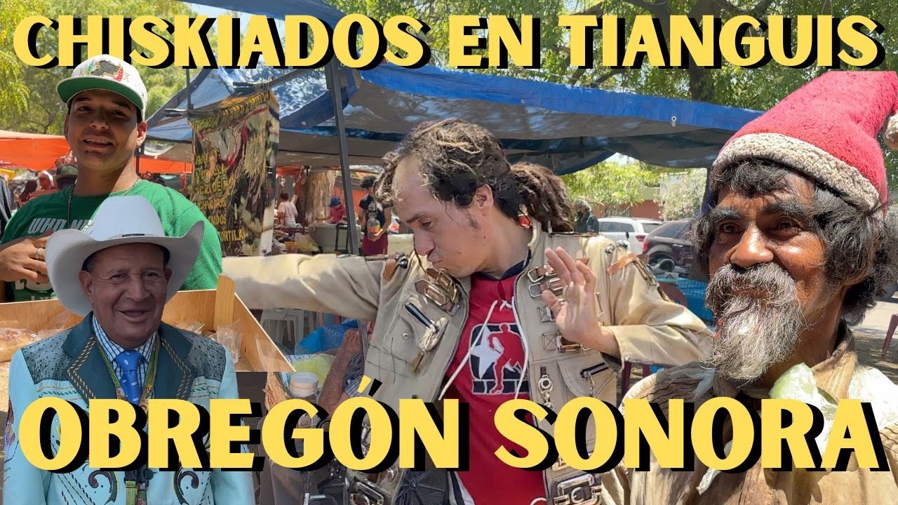 TIANGUIS MAS GRANDE DE OBREGÓN SONORA