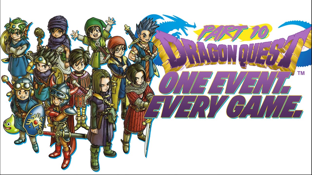 Attempting to Play Through Every Dragon Quest Ever. | Dragon Quest ALAYWI Part 9