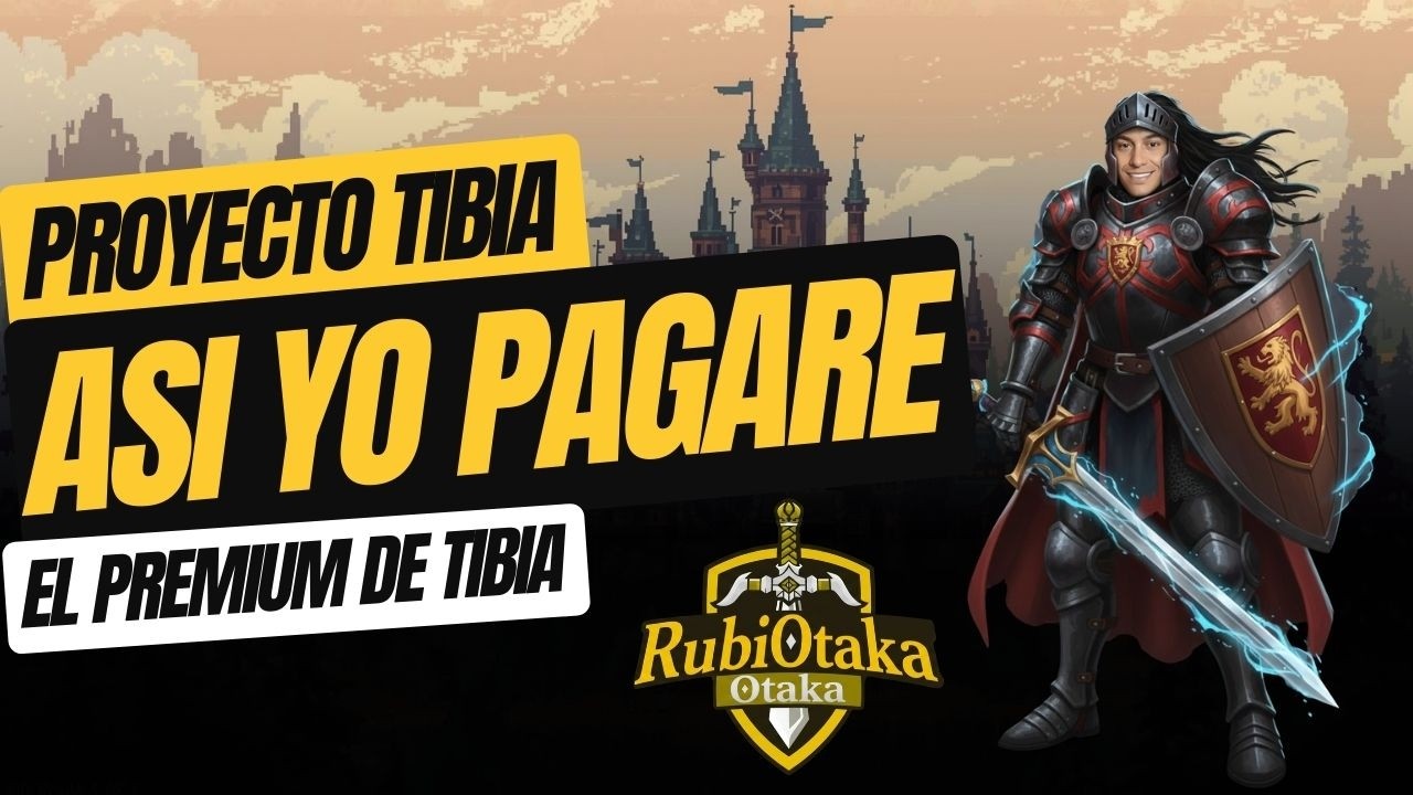 PROYECTO TIBIA 2026 | ASI PAGARE YO MI PREMIUM DE TIBIA | PARA JUGAR BIEN EN EL 2026