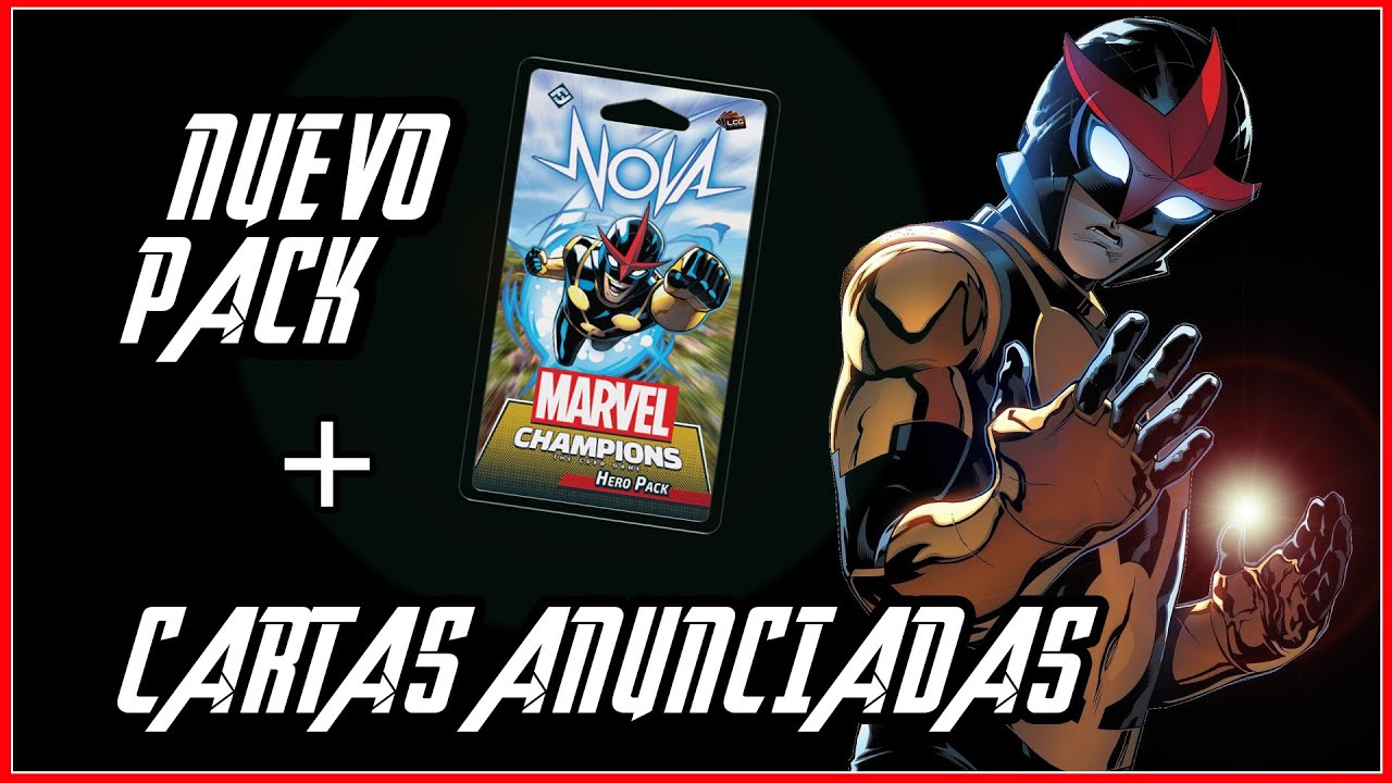 Marvel Champions ⎮ Nuevo pack de NOVA anunciado (Opinión y análisis) ⎮ Dr. Pirri