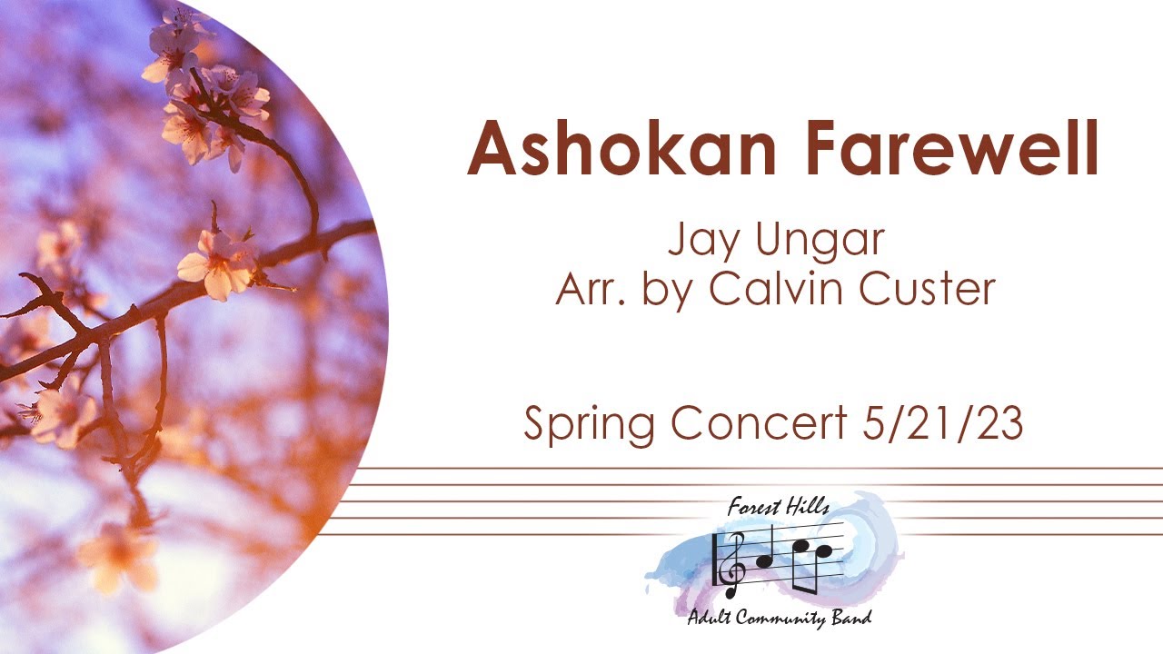 Ashokan Farewell | Jay Ungar | Arr. Calvin Custer | Forest Hills Adult Community Band