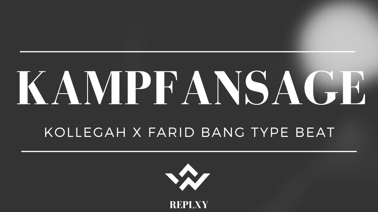 [FREE] KOLLEGAH x FARID BANG Type Beat  -  KAMPFANSAGE