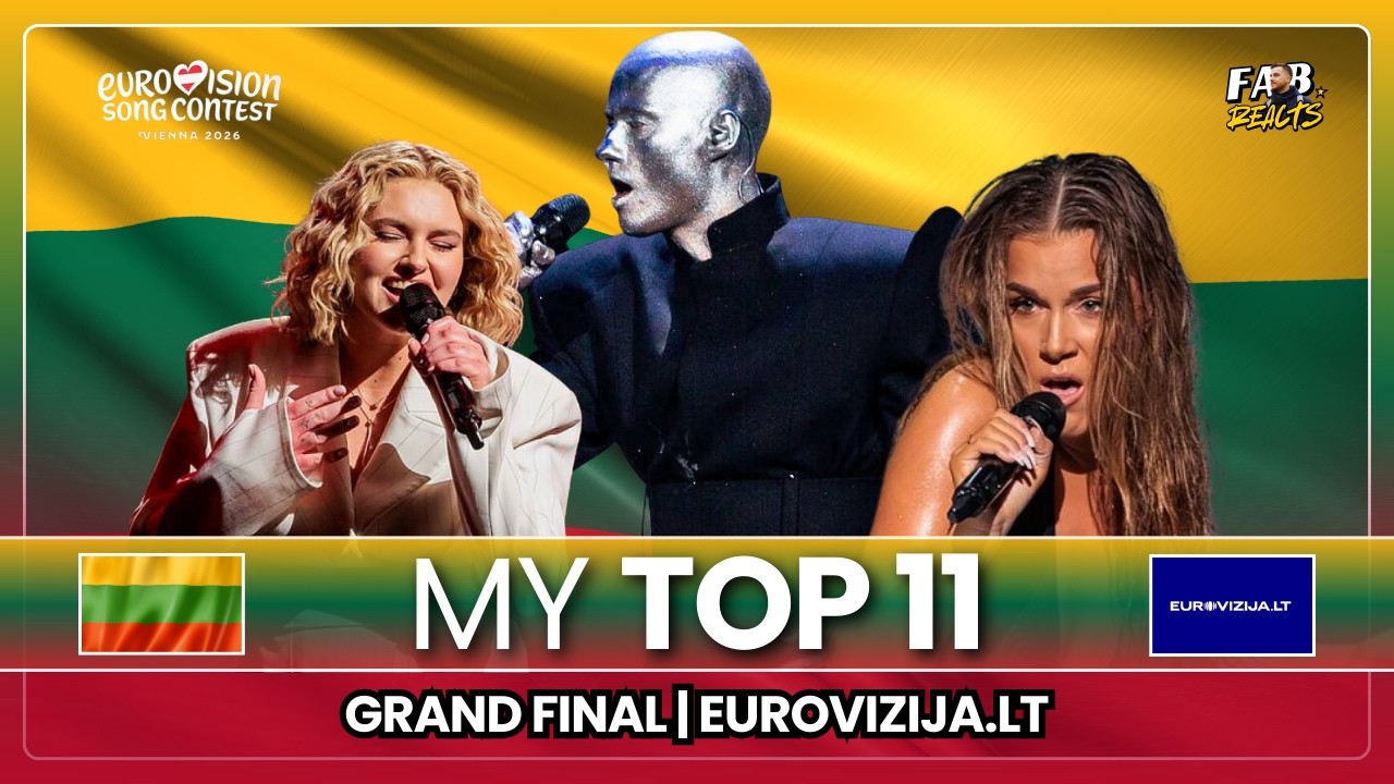 My Top 11 | Eurovizija.LT: Grand Final | LITHUANIA 🇱🇹 EUROVISION SONG CONTEST 2026 🎶😍 #esc2026