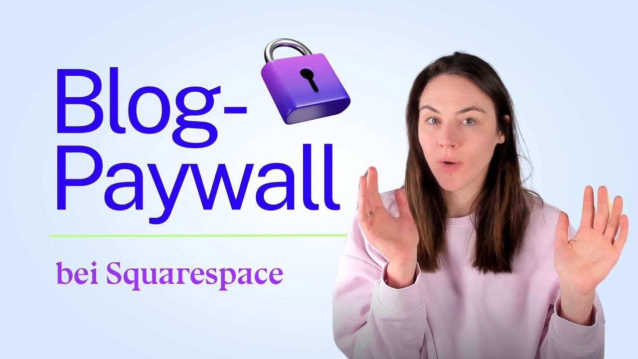So setzt du eine Paywall (Bezahlschranke) auf deine Squarespace-Blogposts