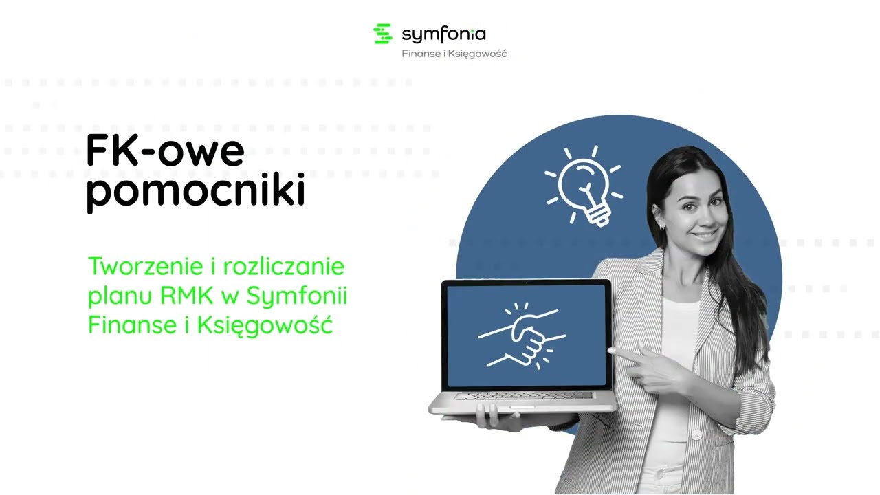 Tworzenie i rozliczanie planu RMK w Symfonii Finanse i Księgowość