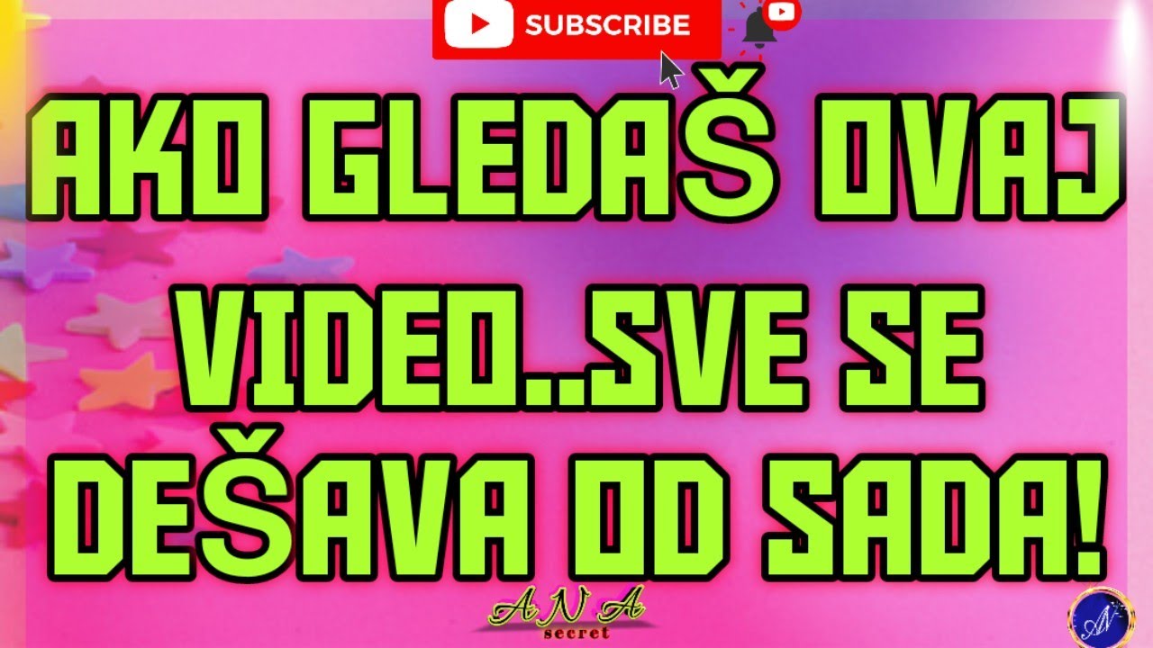 AKO GLEDAŠ OVAJ VIDEO..SVE SE DEŠAVA OD SADA! #anasecret #tarot #tarotreading