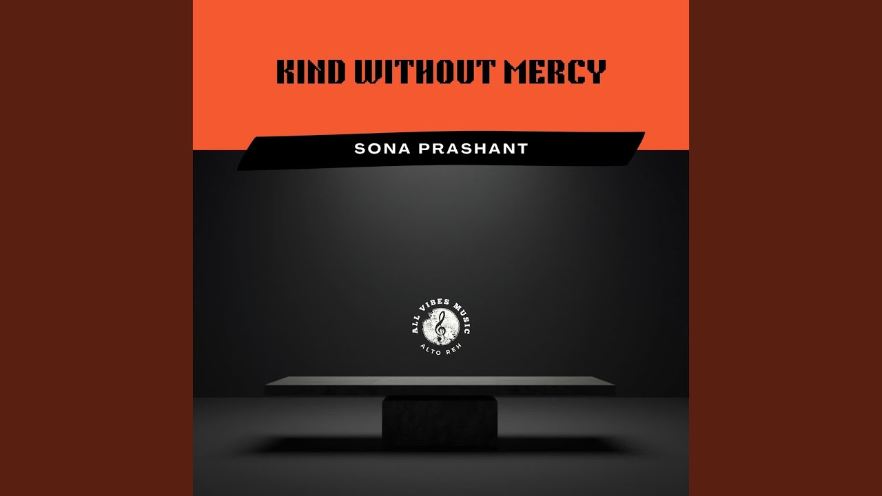 KIND WITHOUT MERCY