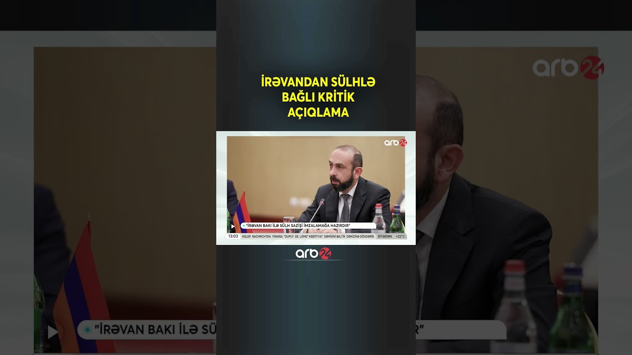 İrəvandan sülhlə bağlı ŞOK AÇIQLAMA
