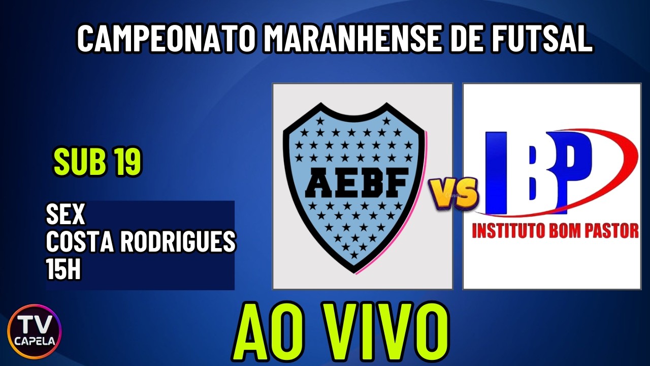 AO VIVO: AEBF BOCA X IBP | QUARTAS - SUB 19