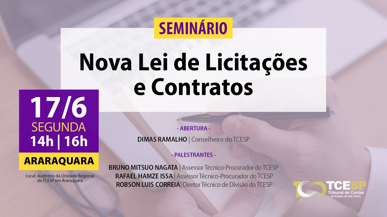 Nova Lei de Licitações e Contratos - ARARAQUARA - 17/06/2024