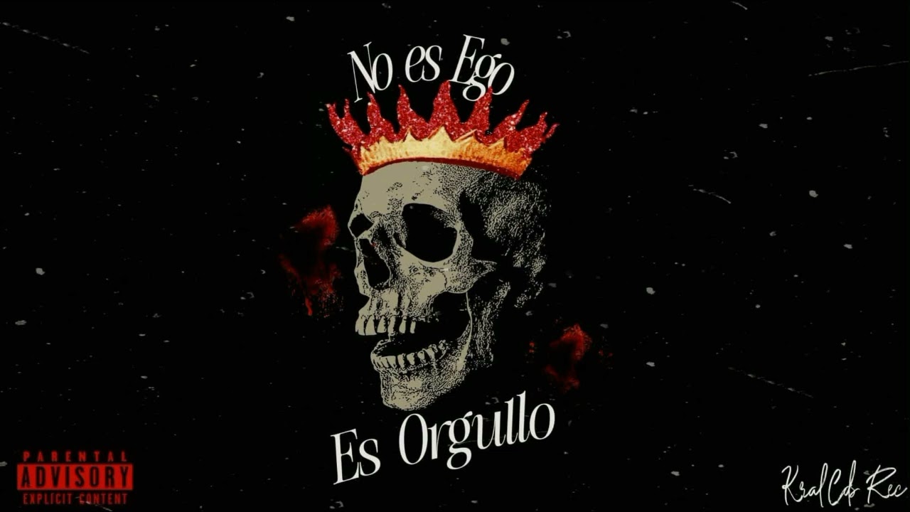 No es ego Es orgullo - Kral Cds Rec