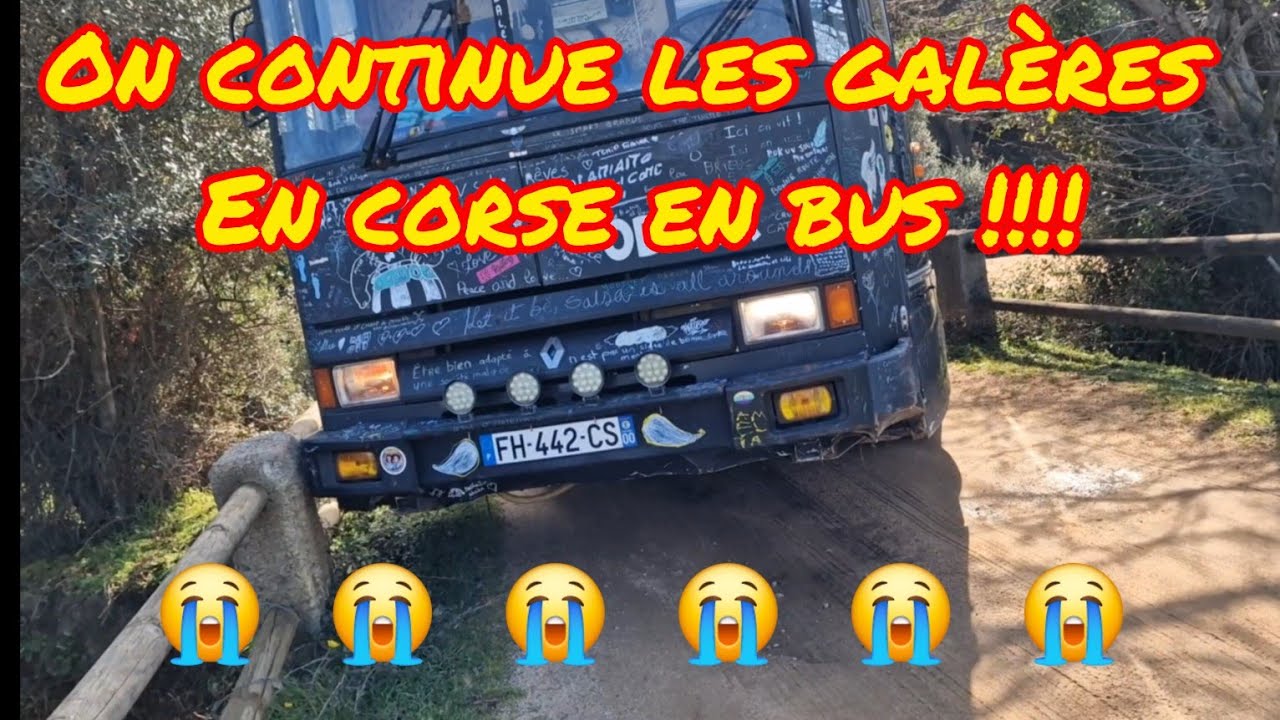 LA CORSE EN BUS !!!! 😭 FAUT QUE J'ARRÊTE LES P'TITES ROUTES 😰 VRAIMENT !!!!!!