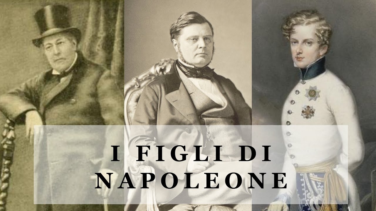 I Figli di Napoleone Bonaparte