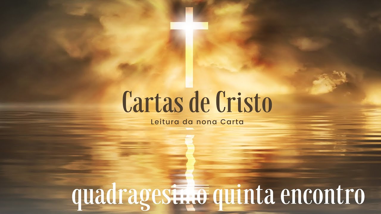 Cartas de Cristo - nona carta