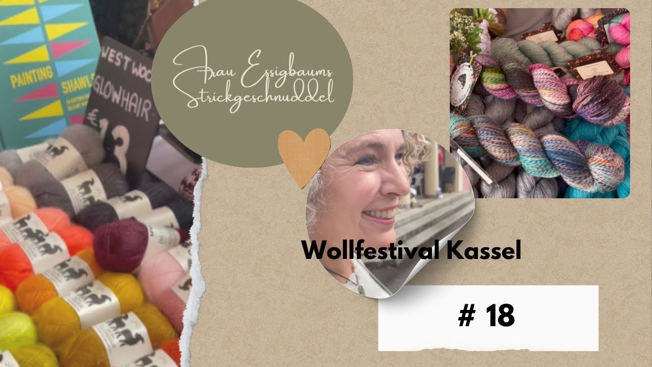 Strickgeschnuddel #18 - Wollfestival Kassel