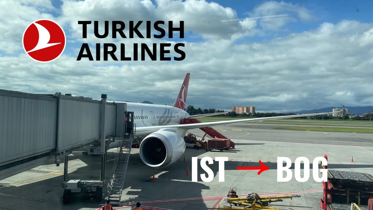 Flight report Turkish Airlines 787 Istanbul to Bogota
