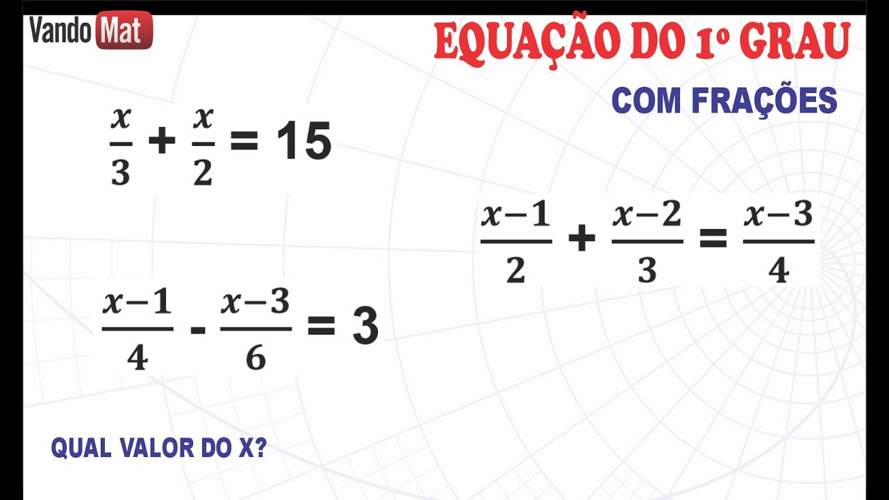 EQUAÇÃO DO 1º GRAU / COM FRAÇÕES #encceja #enem #concurso #ensinofundamental #equação