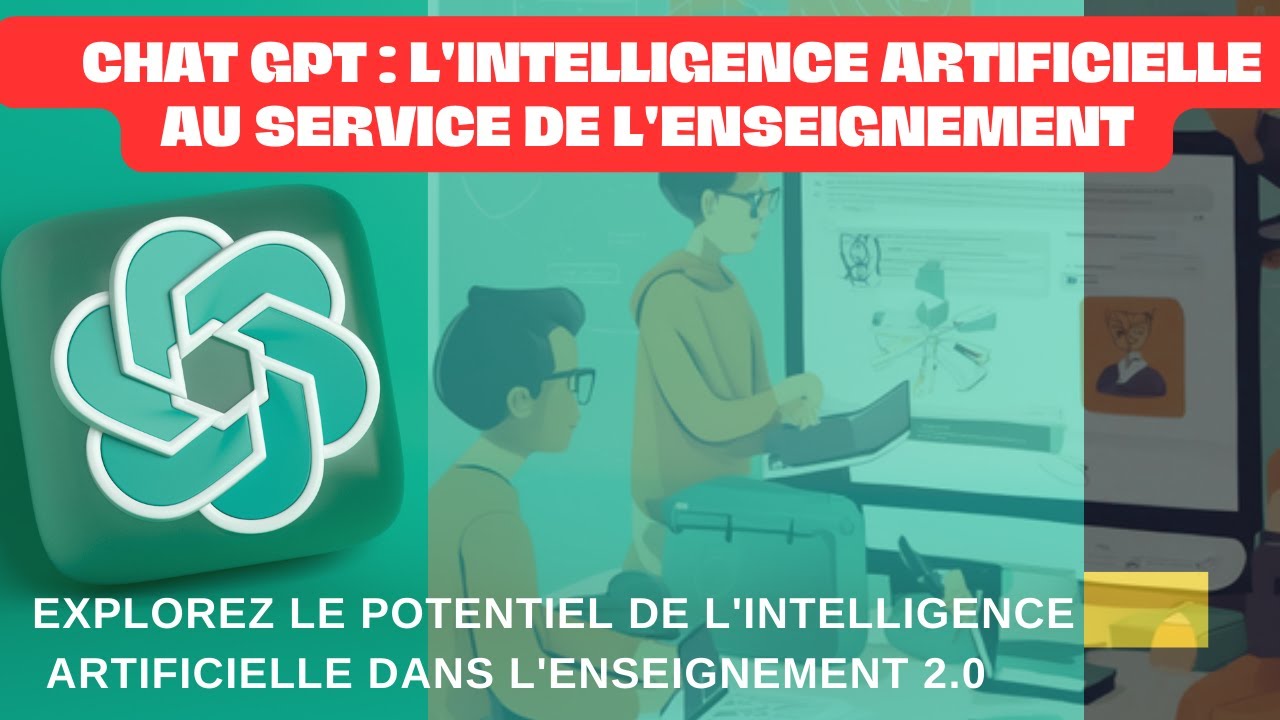 Chat GPT: L'intelligence Artificielle au Service de l'Enseignement. Explorer le potentiel de l'IA.