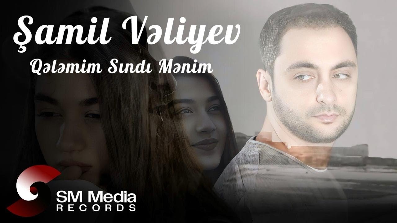 Samil Veliyev - Qələmim Sındı Mənim (Yeni 2025)