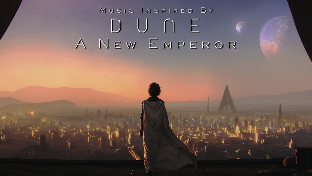 A New Emperor – DUNE Majestic Ambient Music from the Throne of Arrakis