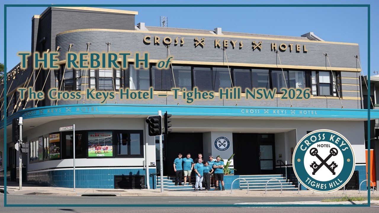 Cross Keys Hotel - Tighes Hill - REBIRTH 2026