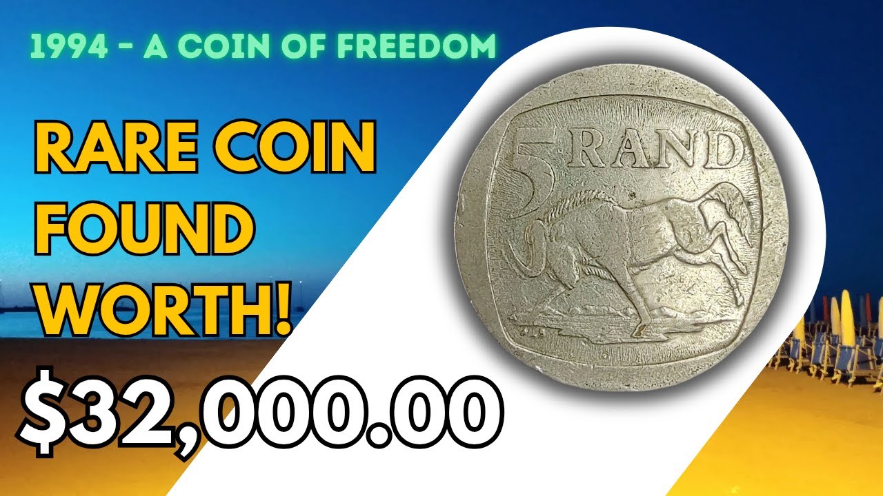 1994 South Africa 5 Rand Coin Worth Over $32,000? Full Value Explained!