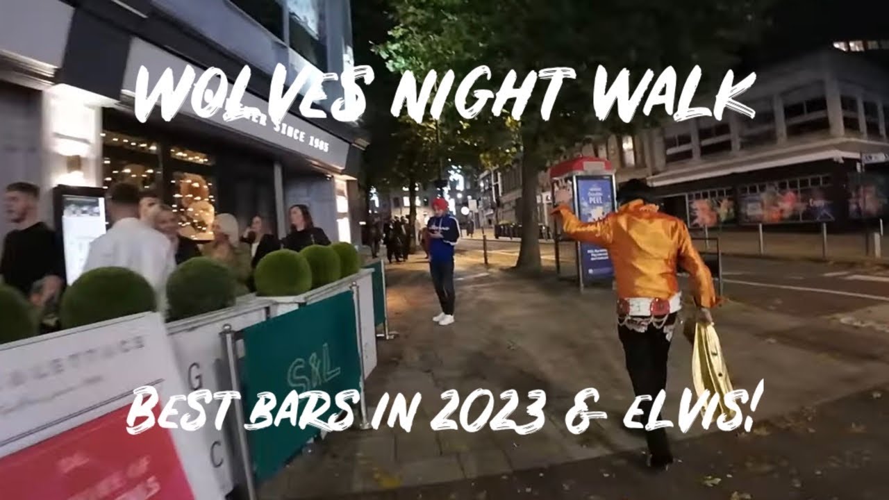Wolverhampton City Centre Saturday Night Walk | Best Bars & Pubs, Billy Wright | August 2023