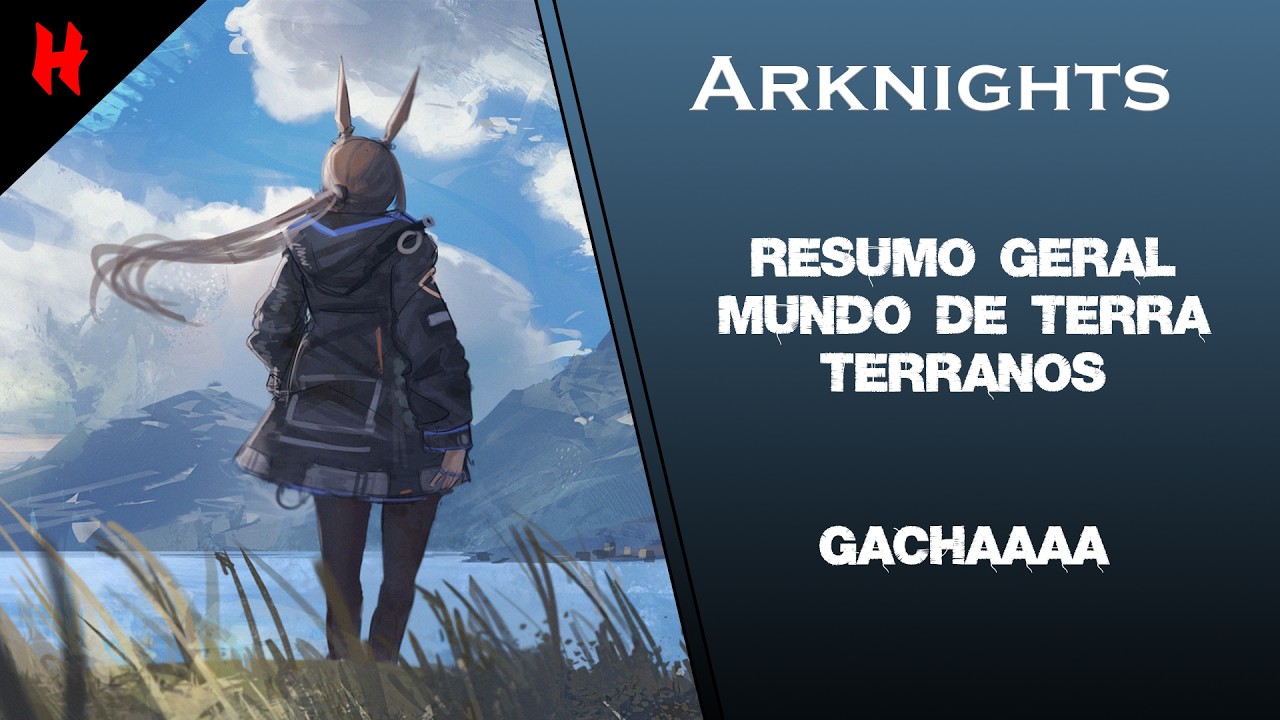 Arknights - Resumo Geral: Terra e os Terranos