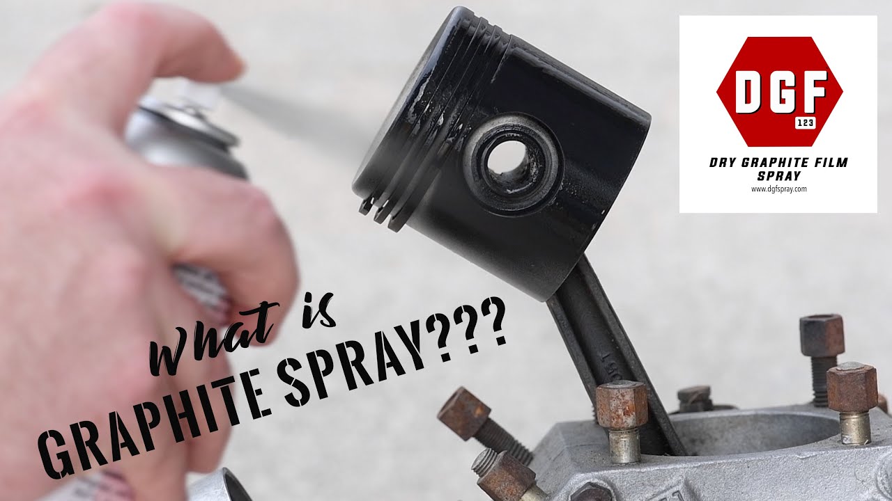 What is Graphite Spray???  DGF - Dry Graphite Film