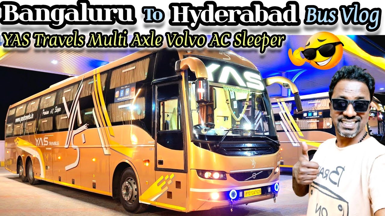 BANGALURU TO HYDERABAD BUS JOURNEY||YAS TRAVELS MULTI AXLE VOLVO AC SLEEPER||TRAVELWITHMAX||🚍🚍🔥🔥