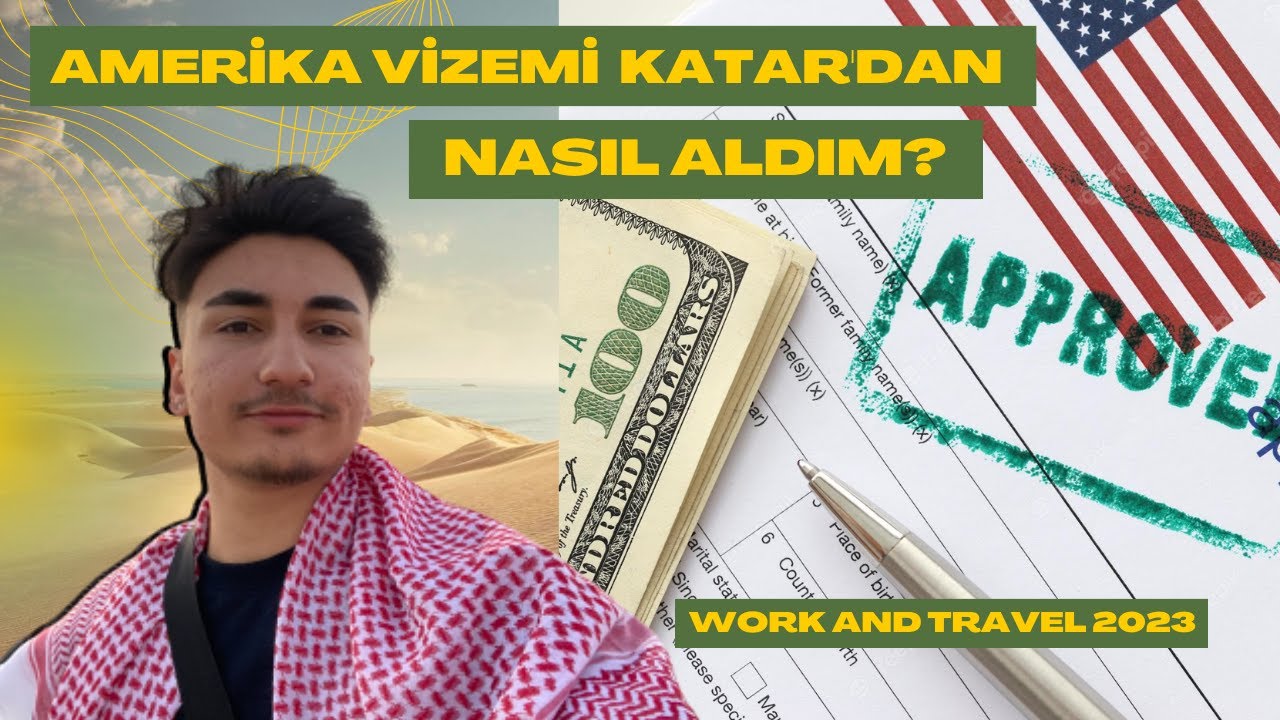 Work and Travel vizesi nasıl alınır? Katar'dan nasıl J1 vizesi aldım?