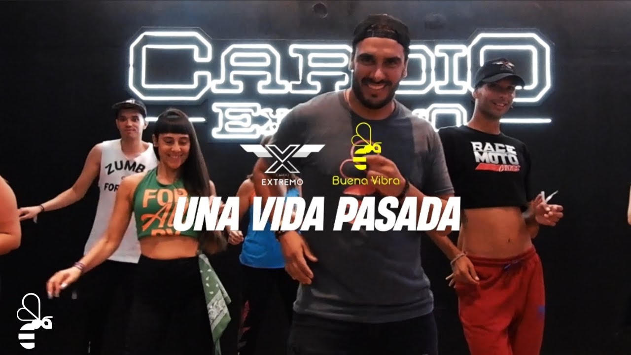 Una Vida Pasada - Camilo, Carin Leon - Coreografía Zumba Buena Vibra
