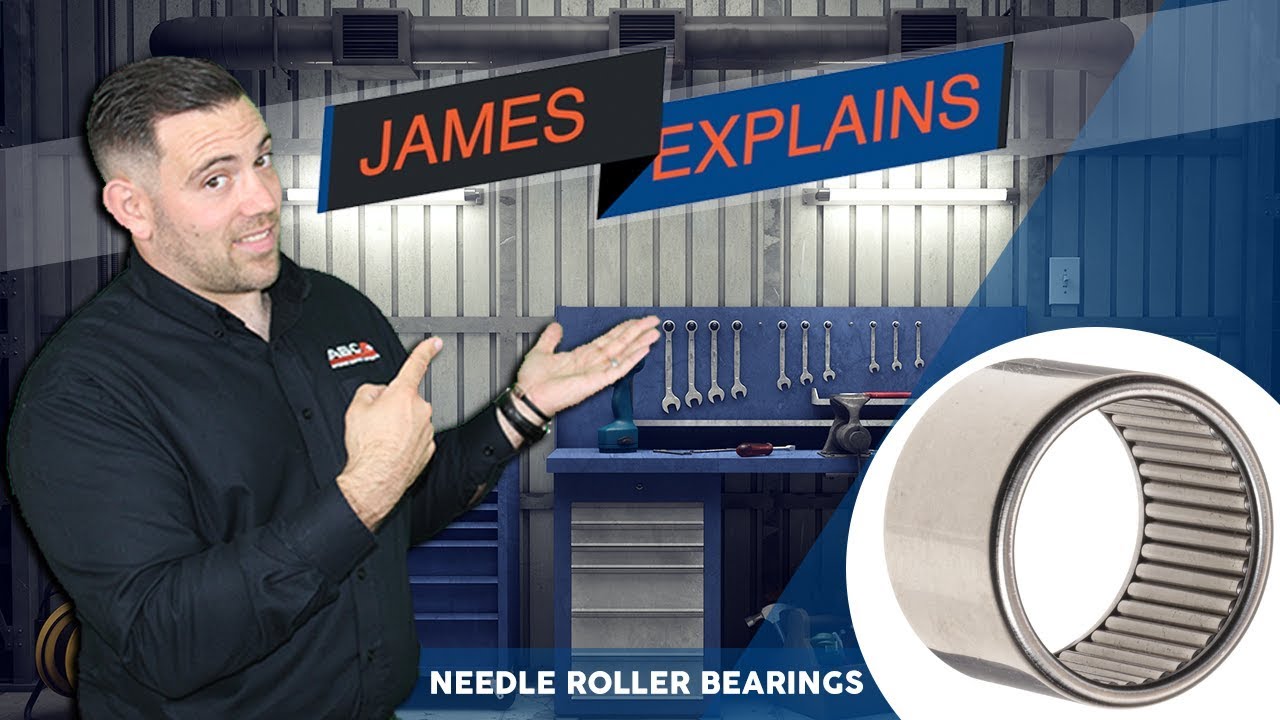 James Explains - Needle Roller Bearings